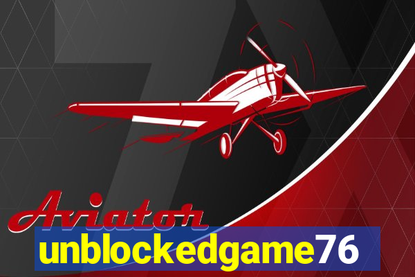 unblockedgame76