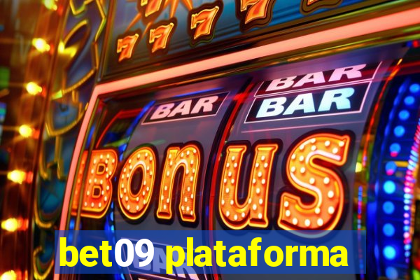 bet09 plataforma