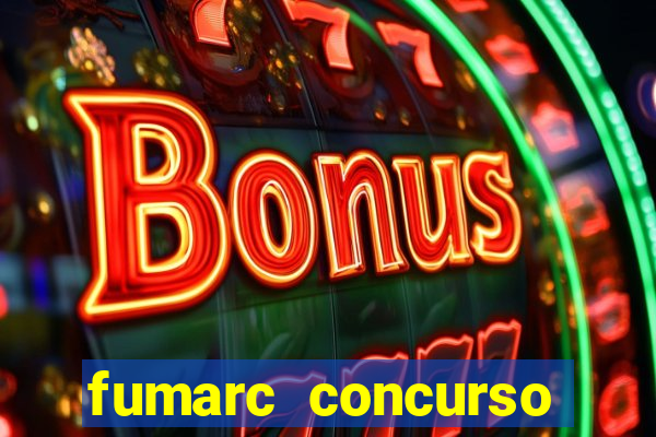 fumarc concurso betim 2024