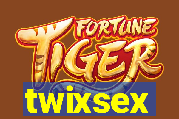 twixsex