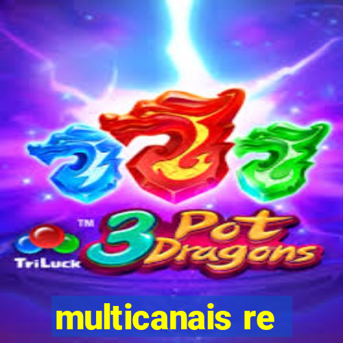 multicanais re