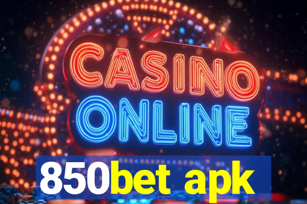 850bet apk