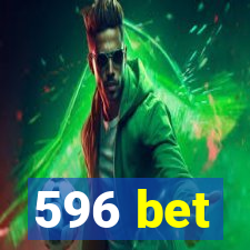 596 bet