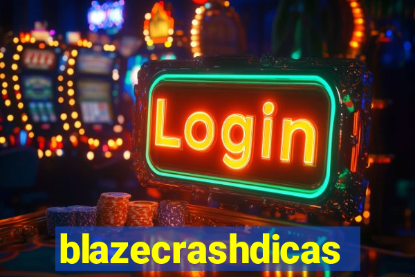 blazecrashdicas