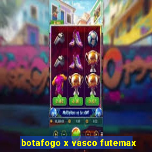 botafogo x vasco futemax