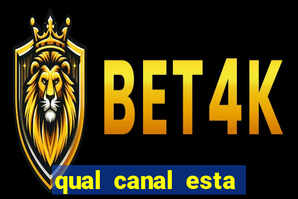 qual canal esta passando o jogo do barcelona