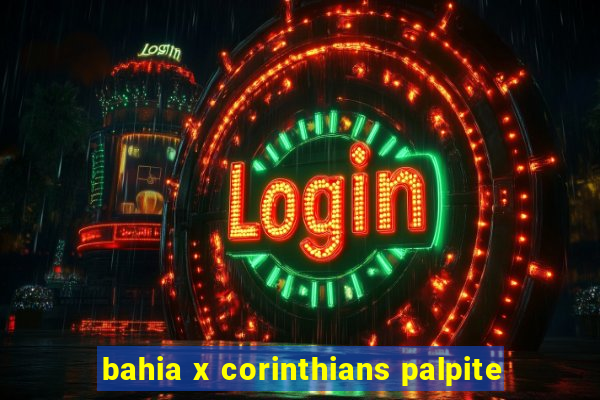 bahia x corinthians palpite