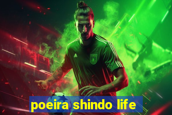 poeira shindo life