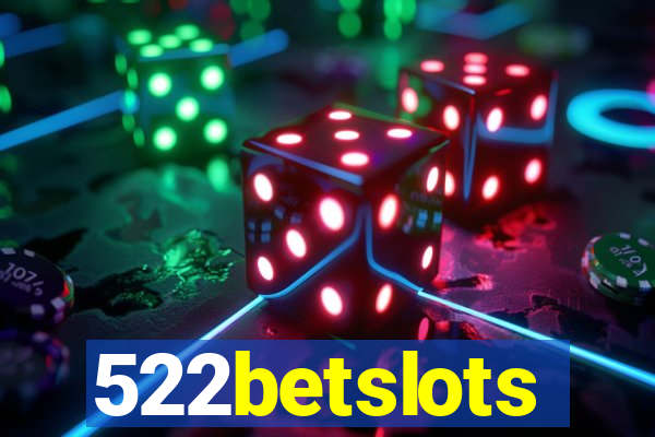 522betslots