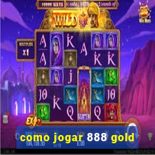 como jogar 888 gold