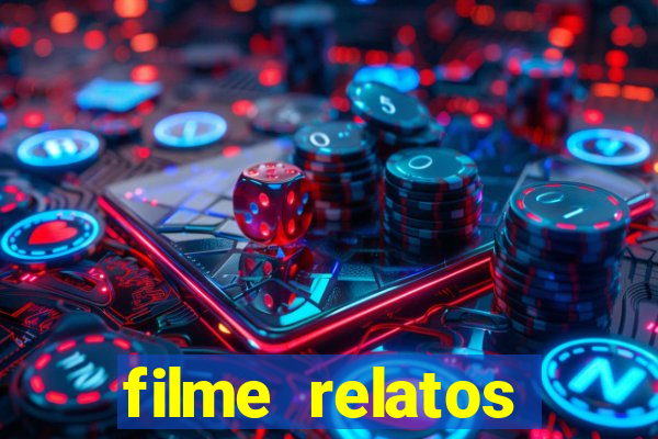 filme relatos selvagens completo dublado