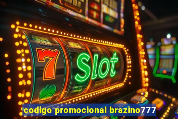 codigo promocional brazino777