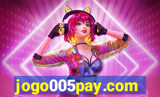 jogo005pay.com