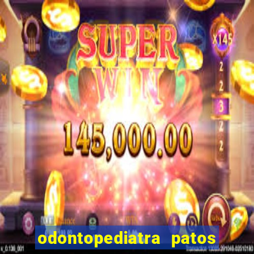 odontopediatra patos de minas