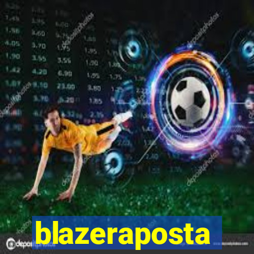 blazeraposta