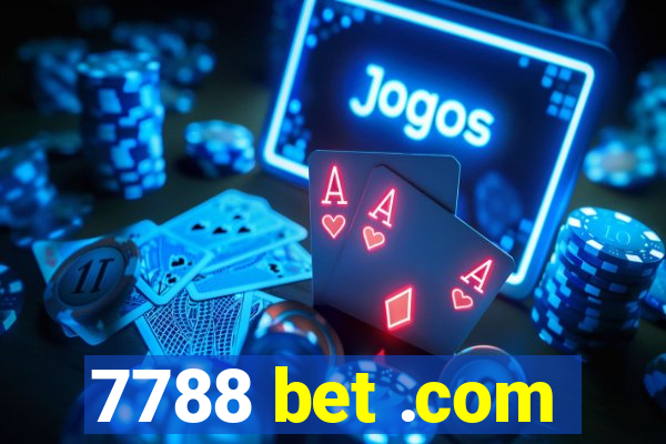 7788 bet .com