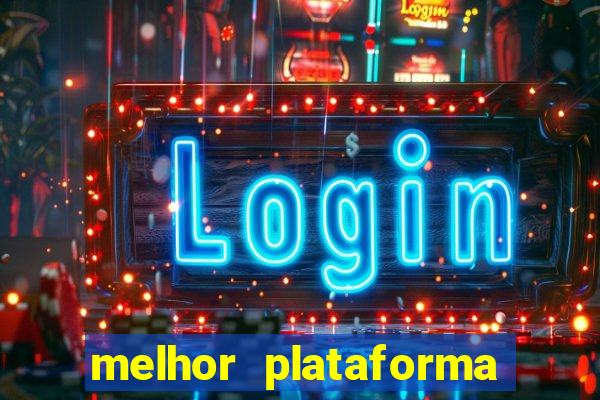 melhor plataforma para jogar fortune tiger