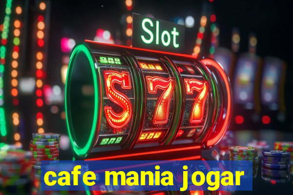 cafe mania jogar