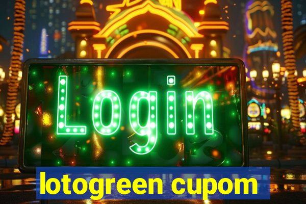 lotogreen cupom