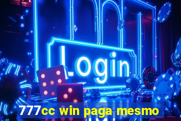 777cc win paga mesmo