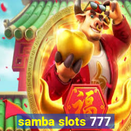 samba slots 777