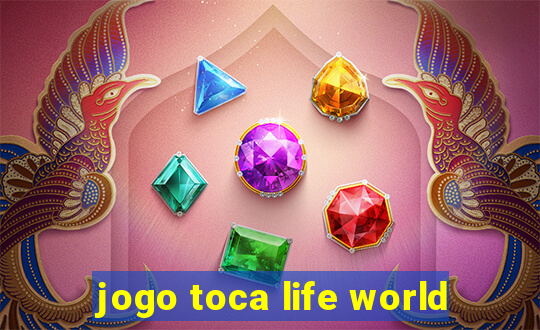 jogo toca life world