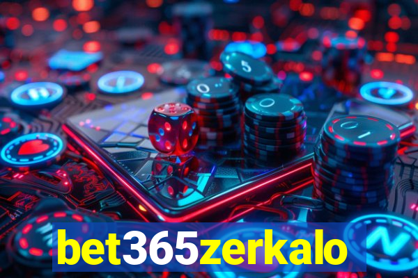 bet365zerkalo