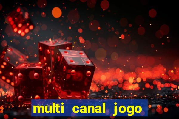 multi canal jogo do flamengo