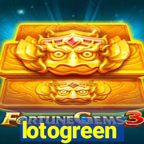 lotogreen