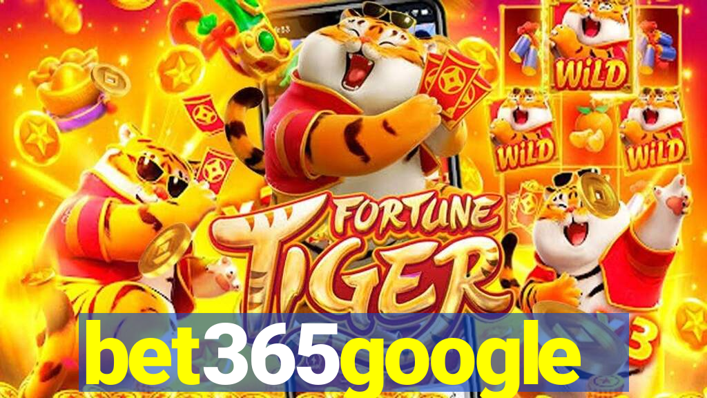 bet365google