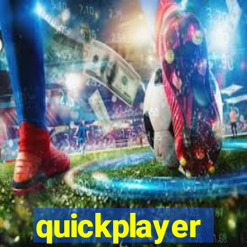 quickplayer