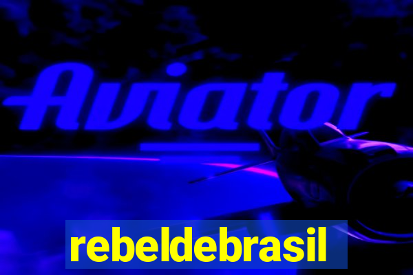 rebeldebrasil