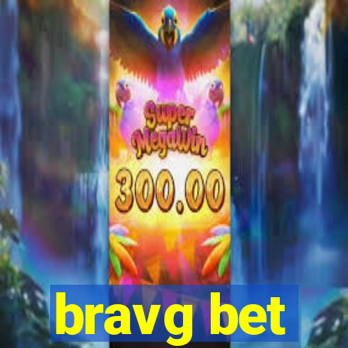 bravg bet