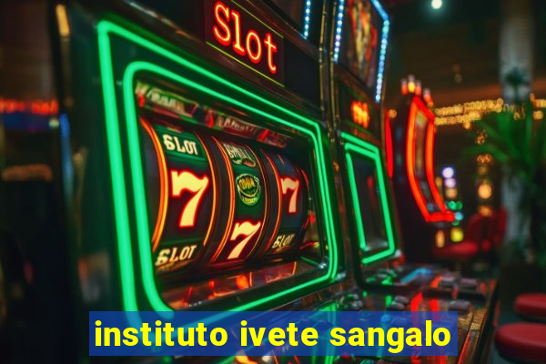 instituto ivete sangalo