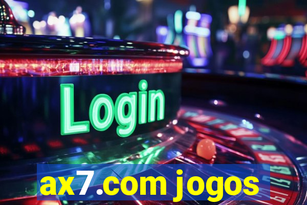 ax7.com jogos