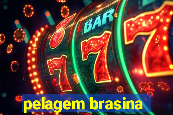 pelagem brasina