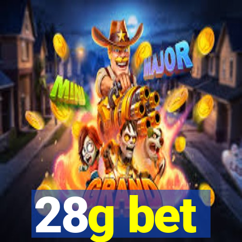 28g bet