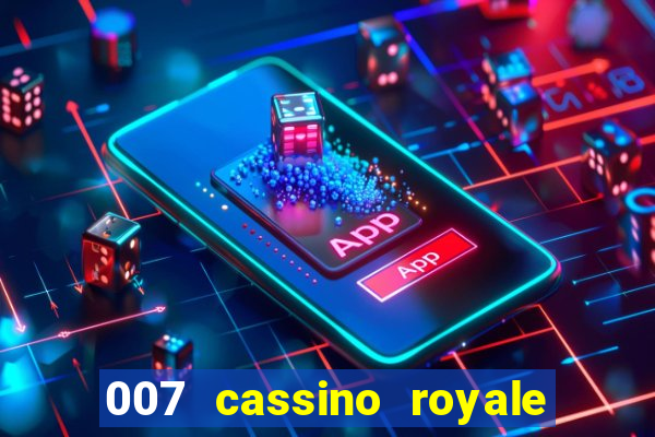 007 cassino royale download dublado avi