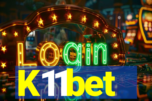 K11bet