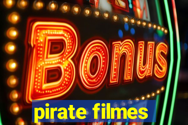 pirate filmes