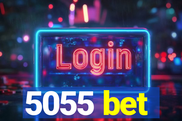 5055 bet