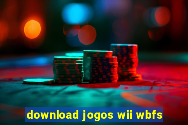 download jogos wii wbfs