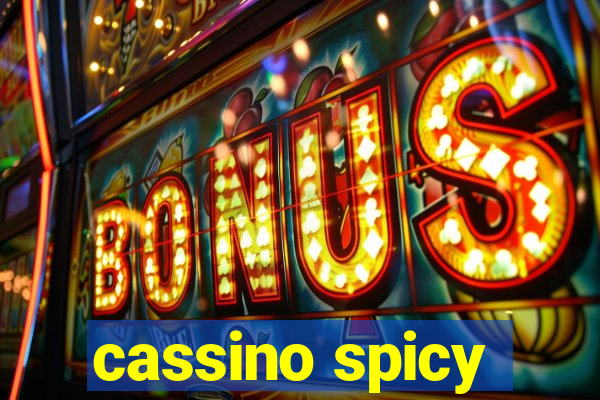 cassino spicy