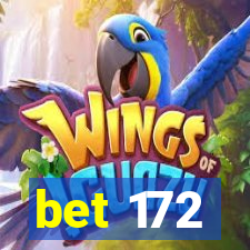 bet 172