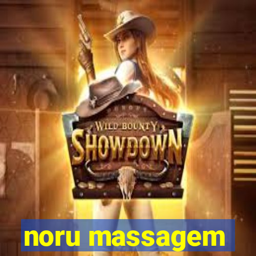 noru massagem