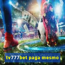 tv777bet paga mesmo