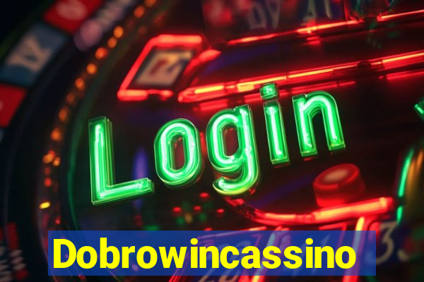 Dobrowincassino