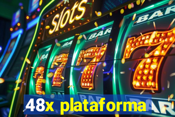 48x plataforma