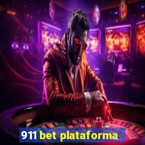 911 bet plataforma