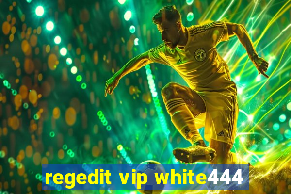 regedit vip white444